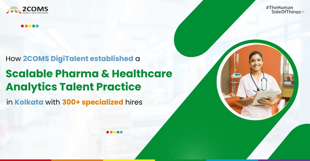 Pharma & Healthcare Analytics Talent Practice in Kolkata